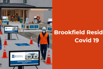 Brookfield Residential Covid 19