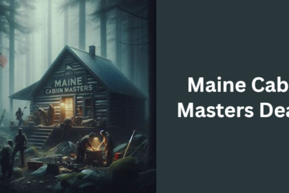 Maine Cabin Masters Death