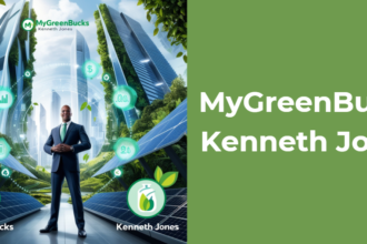 MyGreenBucks Kenneth Jones