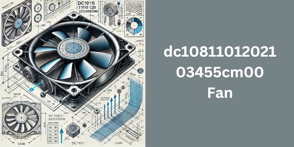 dc1081101202103455cm00 Fan