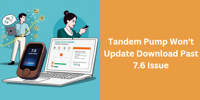 Tandem Pump Won't Update Download Past 7.6 Issue
