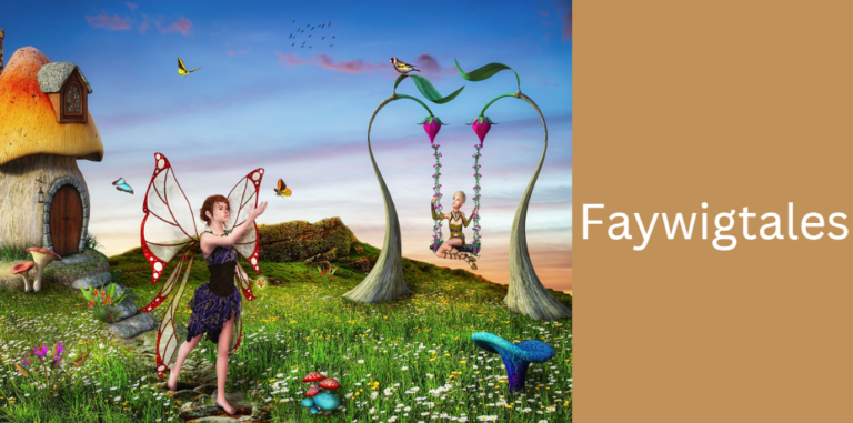 Faywigtales