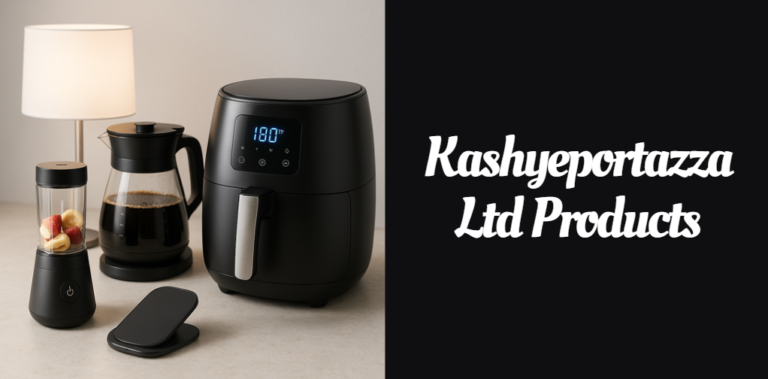 Kashyeportazza Ltd Products